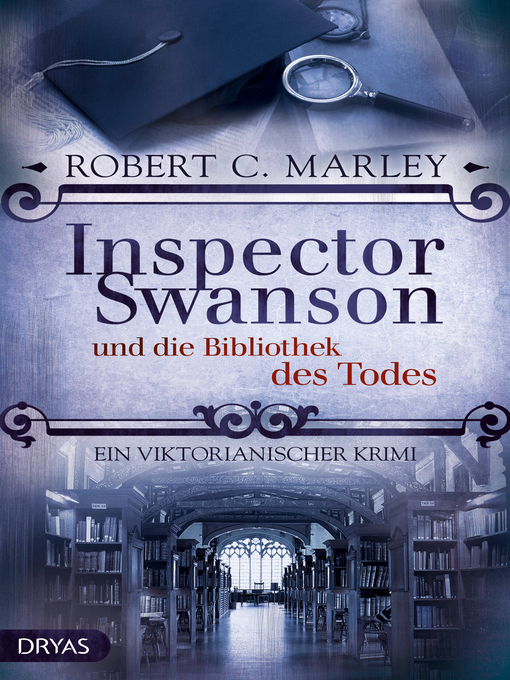 Title details for Inspector Swanson und die Bibliothek des Todes by Robert C. Marley - Available